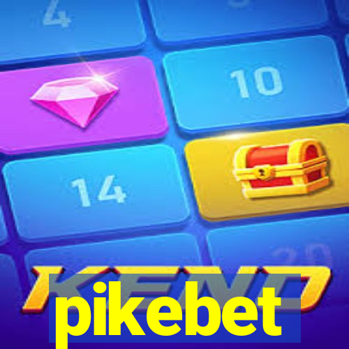 pikebet